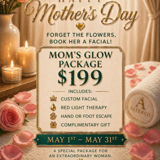 Mom’s Glow Package at Altered Skin Lab & Spa in Atlanta, GA